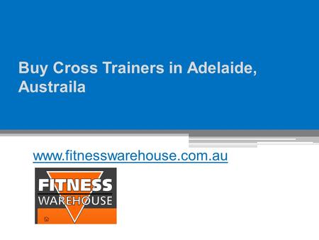 Buy Cross Trainers in Adelaide, Austraila