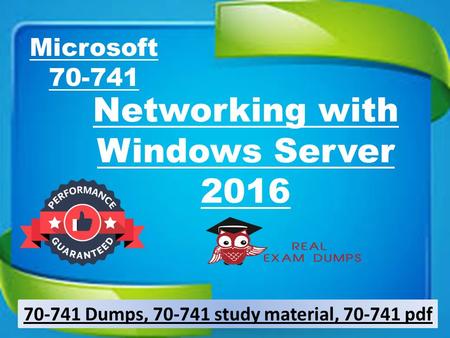 Download Microsoft 70-741 Exam Sample Questions Dumps - Realexamdumps.com