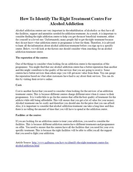 How To Identify The Right Treatment Centre For Alcohol Addiction
