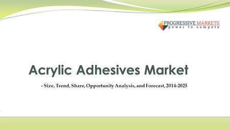 - Size, Trend, Share, Opportunity Analysis, and Forecast,