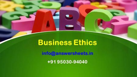 This presentation uses a free template provided by FPPT.com  Business Ethics