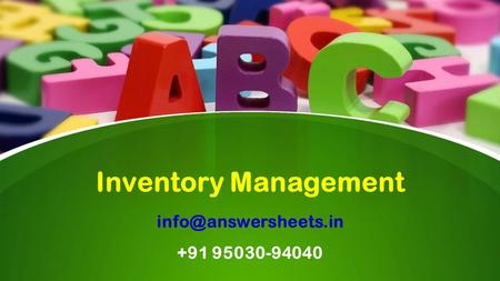 This presentation uses a free template provided by FPPT.com  Inventory Management