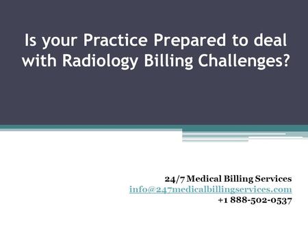 Is your Practice Prepared to deal with Radiology Billing Challenges?