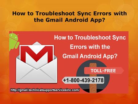 How to Troubleshoot Sync Errors with the Gmail Android App?