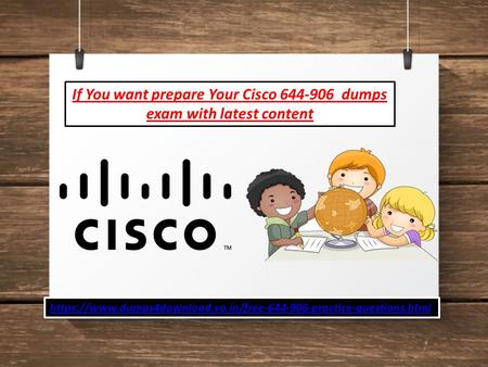 If You want prepare Your Cisco dumps exam with latest content https://www.dumps4download.co.in/free practice-questions.html.