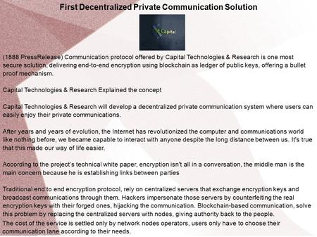  (1888 PressRelease) First Decentralized Private Communication Solution