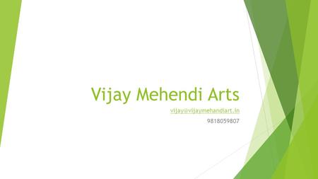 Vijay Mehendi Arts