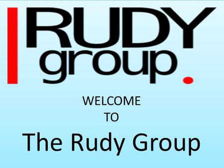 WELCOME TO The Rudy Group. ABOUT US The Rudy Group provides commercial and residential services for Buyers. Seller. Investors AS well AS property management.