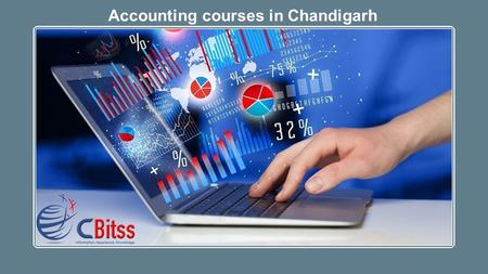 Accounting courses in Chandigarh. Accounting is the subjects studied under this courrse are Tax Framework, Legal Framework, Management Information, Organizational.