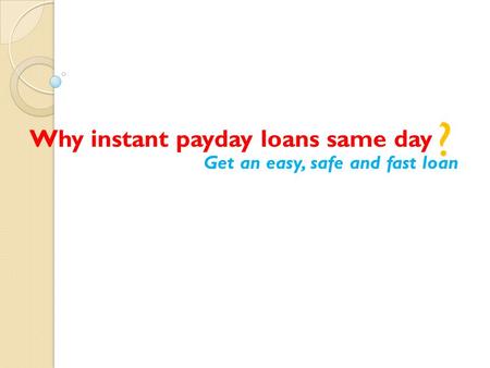 Get the help of instant payday loans same day if you are living on benefits and craving for some extra cash to deal with your emergency situations.@ www.samedaypaydayloanscanada.ca/about-us.html