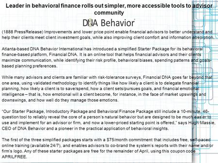  (1888 PressRelease) Leader in behavioral finance rolls out simpler, more accessible tools to advisor community