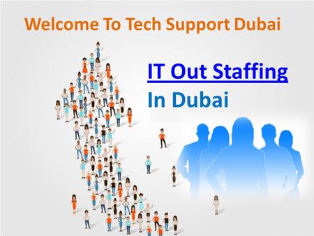 Service for IT Out-staffing by Tech Support Dubai