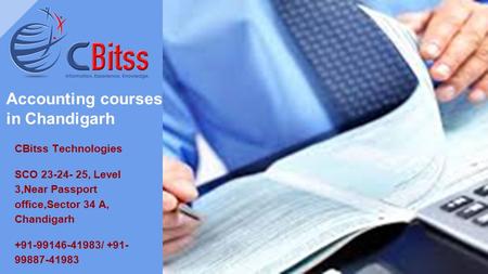 Accounting courses in Chandigarh CBitss Technologies SCO , Level 3,Near Passport office,Sector 34 A, Chandigarh /