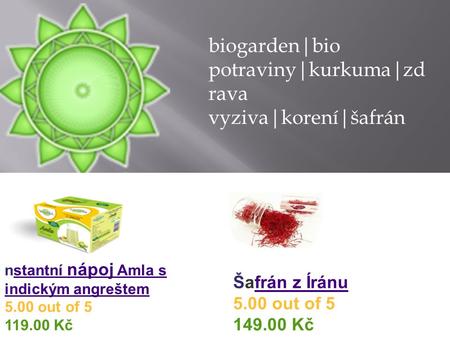 Biogarden|bio potraviny|kurkuma|zd rava vyziva|korení|šafrán nstantní nápoj Amla s indickým angreštemstantní nápoj Amla s indickým angreštem 5.00 out of.