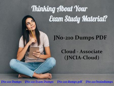 JN0-210 Dumps PDF Cloud - Associate (JNCIA-Cloud) JN0-210 DumpsJN0-210 Exam DumpsJN0-210 dumps pdfJN0-210 braindumps.