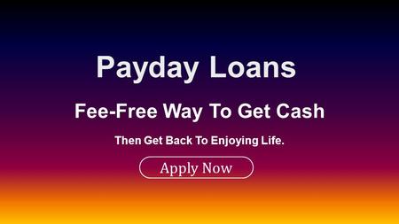 Apply Now Then Get Back To Enjoying Life. Fee-Free Way To Get Cash Bad Credit Unsecured Loans. @ http://www.badcreditunsecuredloansontario.ca/about-us.php