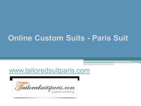 Online Custom Suits - Paris Suit