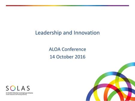 Leadership and Innovation ALOA Conference 14 October 2016