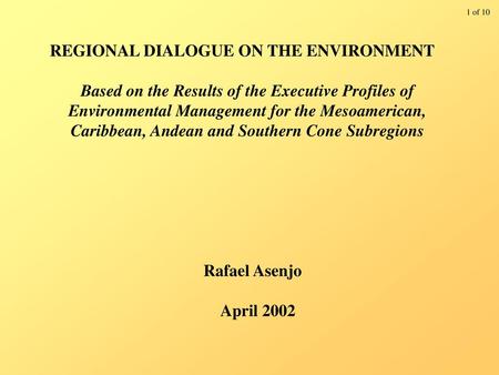 REGIONAL DIALOGUE ON THE ENVIRONMENT