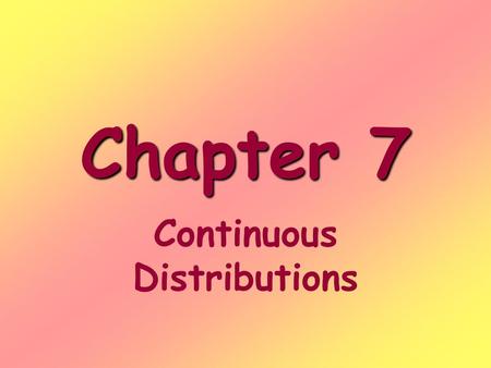 Continuous Distributions