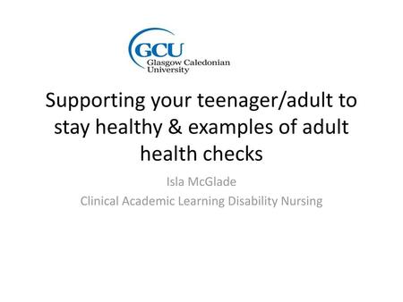 Isla McGlade Clinical Academic Learning Disability Nursing