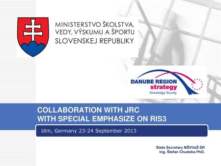 COLLABORATION WITH JRC WITH SPECIAL EMPHASIZE ON RIS3