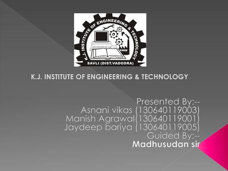 K.J. INSTITUTE OF ENGINEERING & TECHNOLOGY