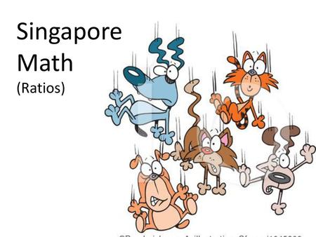 Singapore Math (Ratios).