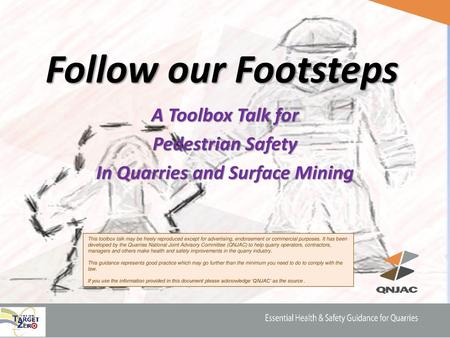 A Toolbox Talk for Pedestrian Safety In Quarries and Surface Mining