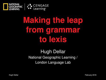 Making the leap from grammar to lexis