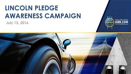 LINCOLN PLEDGE AWARENESS CAMPAIGN