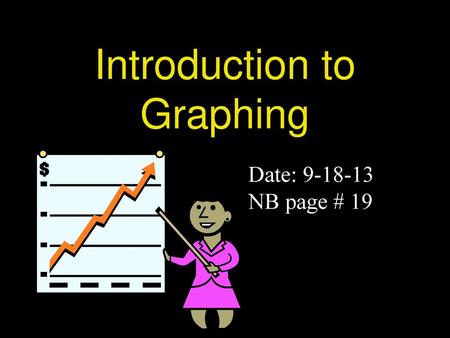 Introduction to Graphing