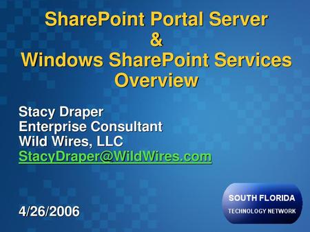 SharePoint Portal Server & Windows SharePoint Services Overview