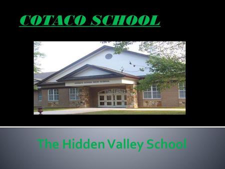 The Hidden Valley School