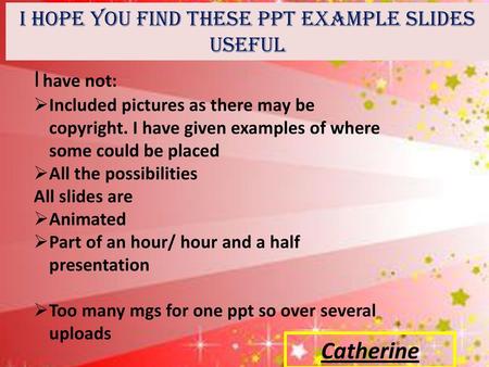 I hope you find these ppt example slides useful