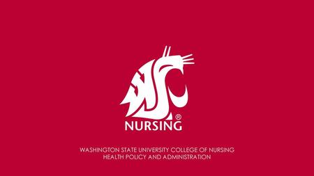 WASHINGTON STATE UNIVERSITY COLLEGE OF NURSING