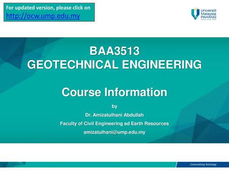 BAA3513 GEOTECHNICAL ENGINEERING Course Information