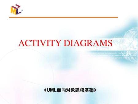 ACTIVITY DIAGRAMS 《UML面向对象建模基础》.