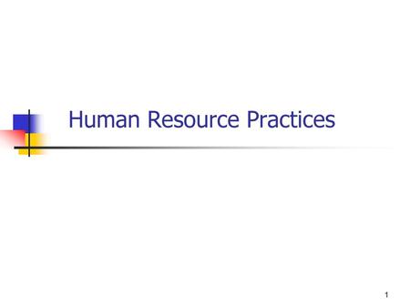 Human Resource Practices