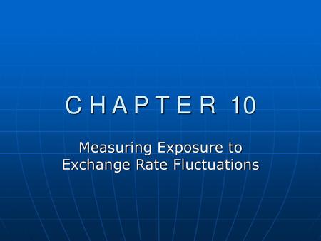 Measuring Exposure to Exchange Rate Fluctuations