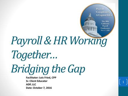 Payroll & HR Working Together… Bridging the Gap