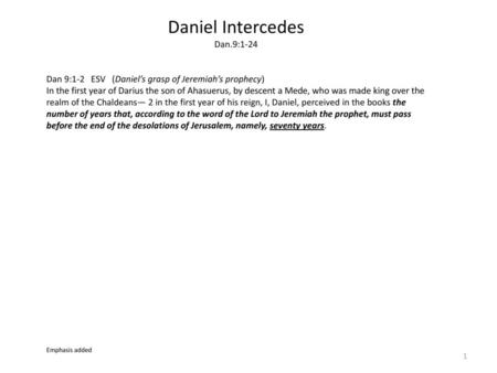 Daniel Intercedes Dan.9:1-24