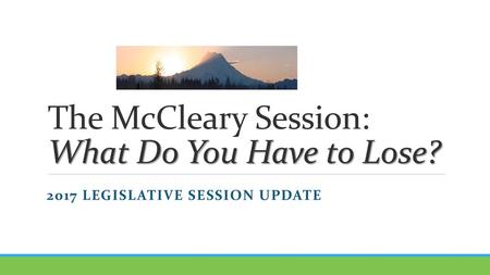 The McCleary Session: What Do You Have to Lose?