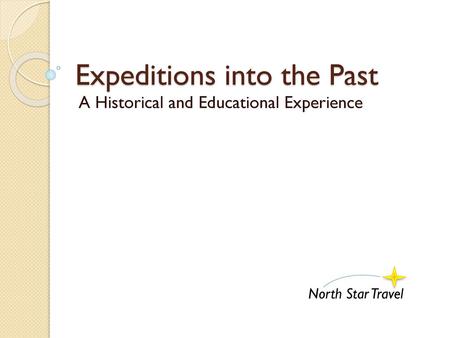 Expeditions into the Past