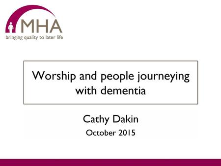 Worship and people journeying with dementia