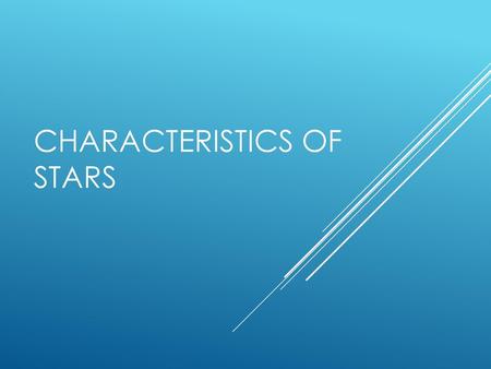 Characteristics of stars