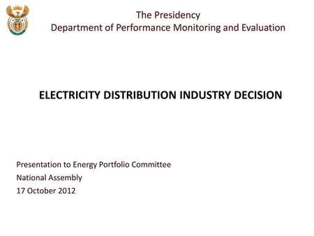 ELECTRICITY DISTRIBUTION INDUSTRY DECISION