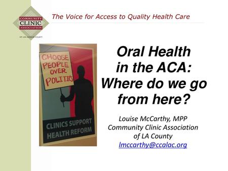 The Voice for Access to Quality Health Care