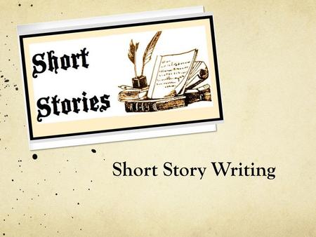 Short Story Writing.