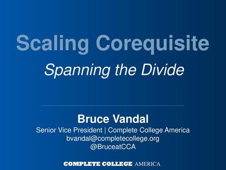 Senior Vice President | Complete College America